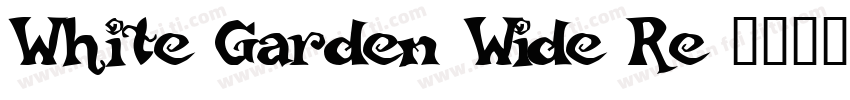 White Garden Wide Re字体转换